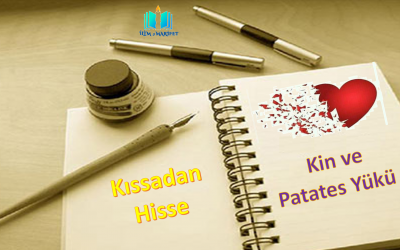 Kıssadan Hisse; Kin ve Patates Yükü